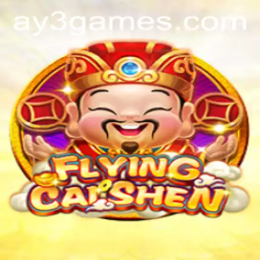 Dive into the Exciting World of FlyingCaiShen on AY3.games